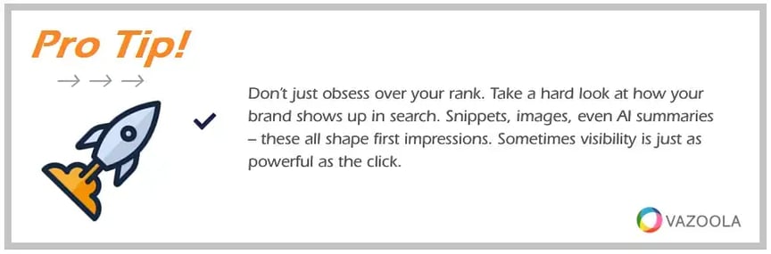 PRO TIP Take a hard look at how your brand shows up in search