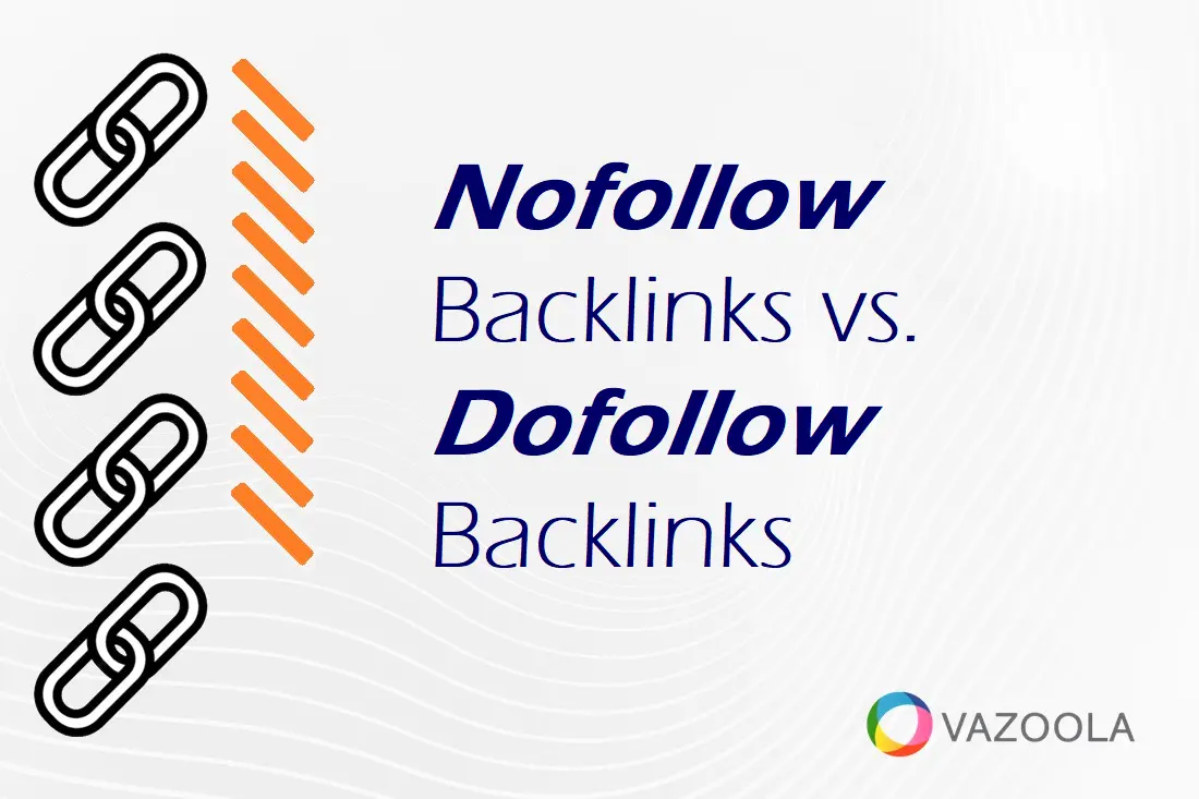 Nofollow Backlinks vs. Dofollow Backlinks