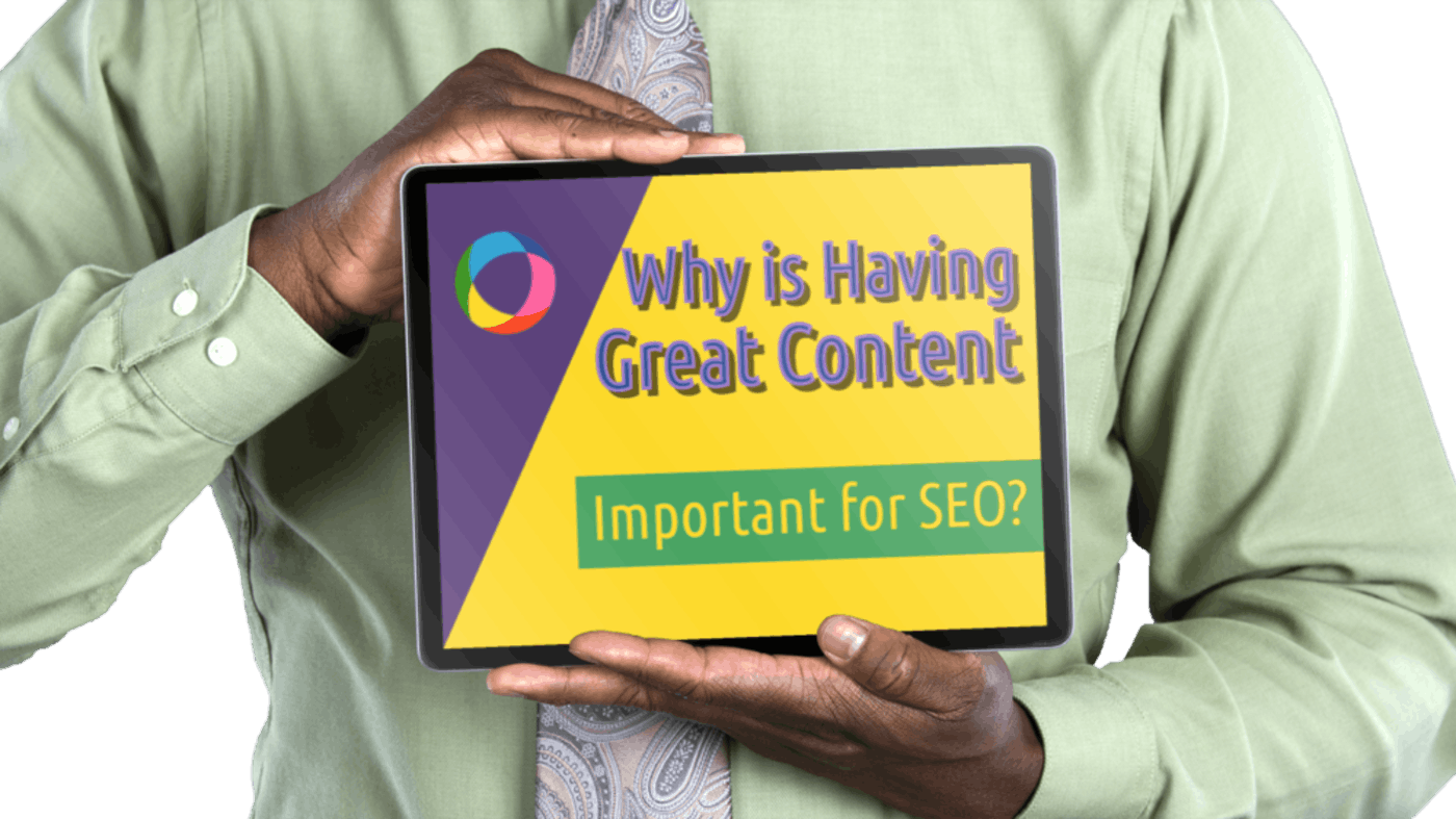 Why is Having Great Content Important for SEO?