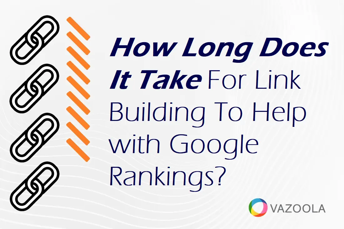 How Long Does It Take to See Results from Link Building?