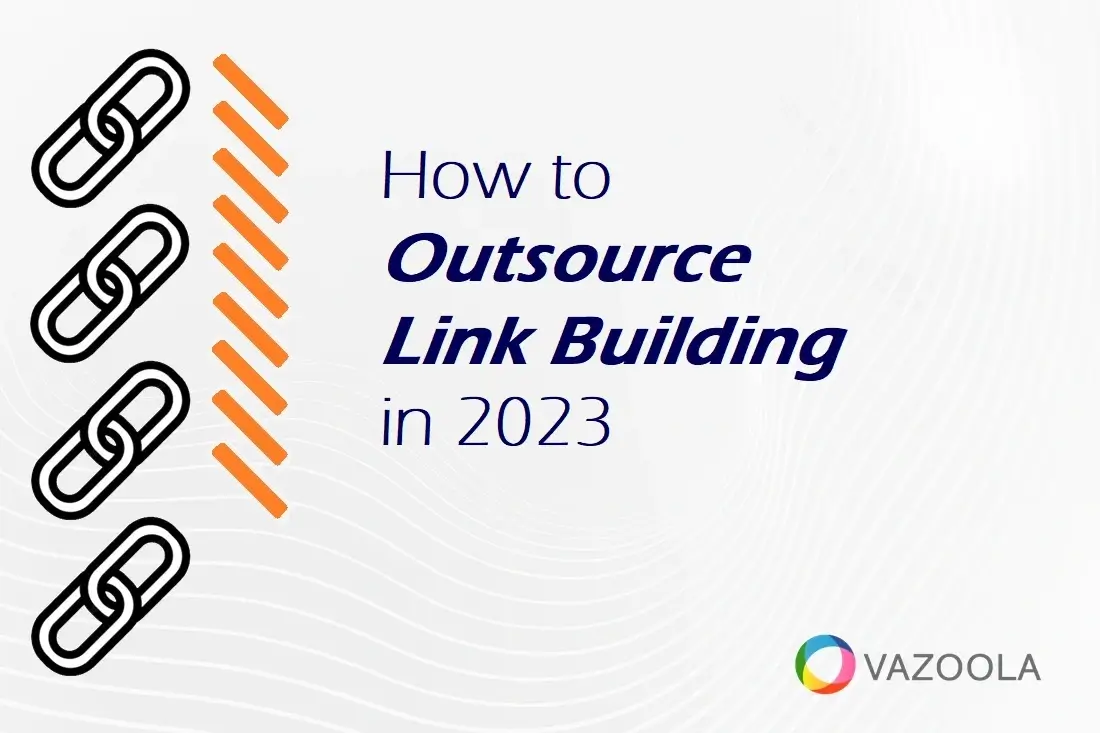 How to Outsource Link Building in 2024