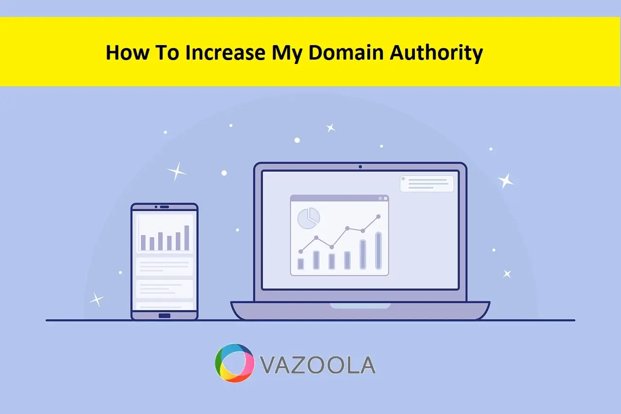How To Increase My Domain Authority