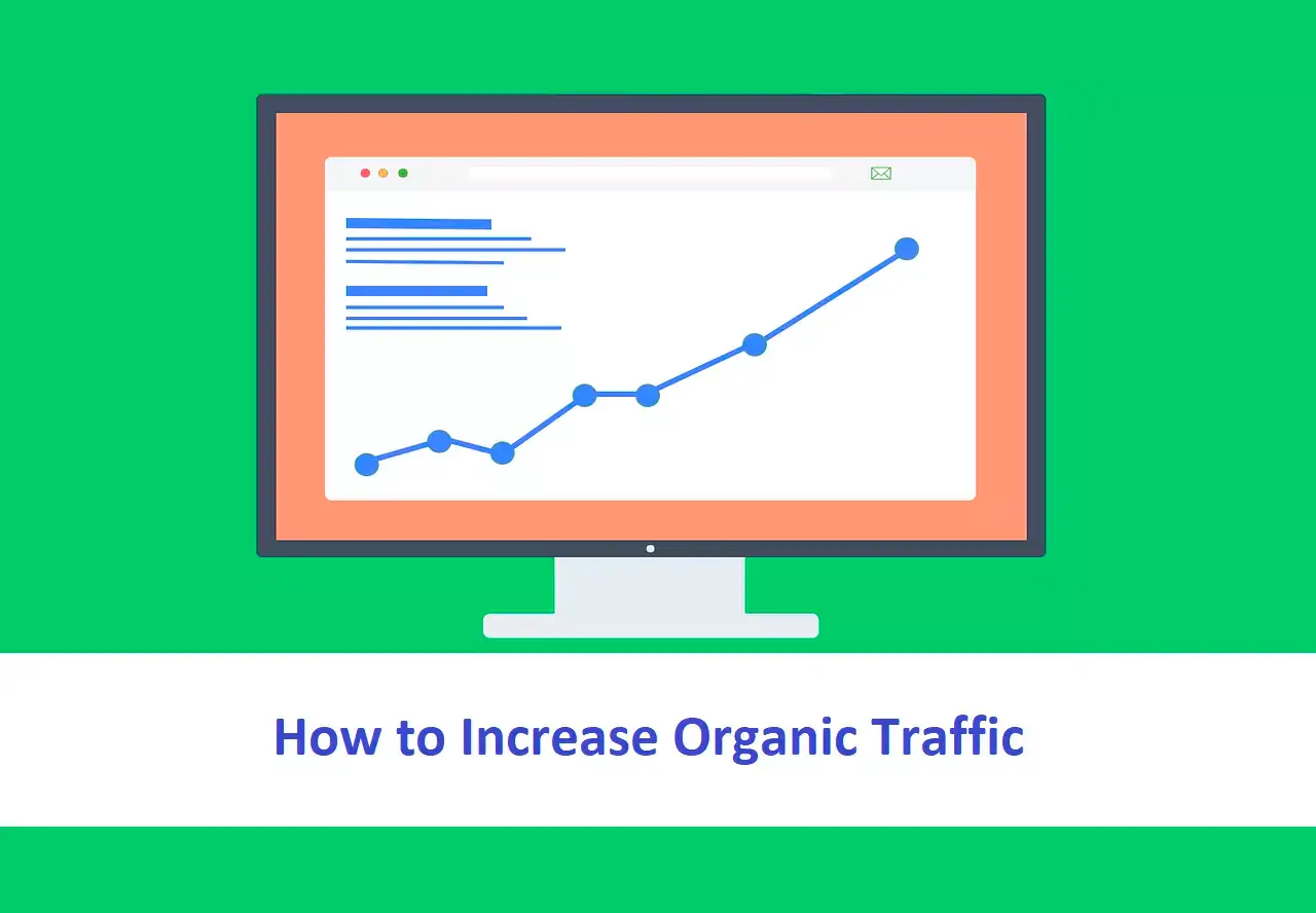 How To Increase Organic Traffic